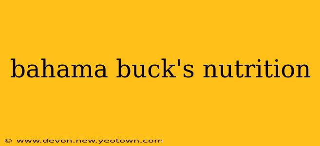 bahama buck's nutrition