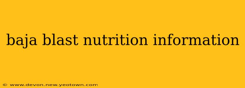 baja blast nutrition information