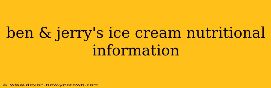 ben & jerry's ice cream nutritional information