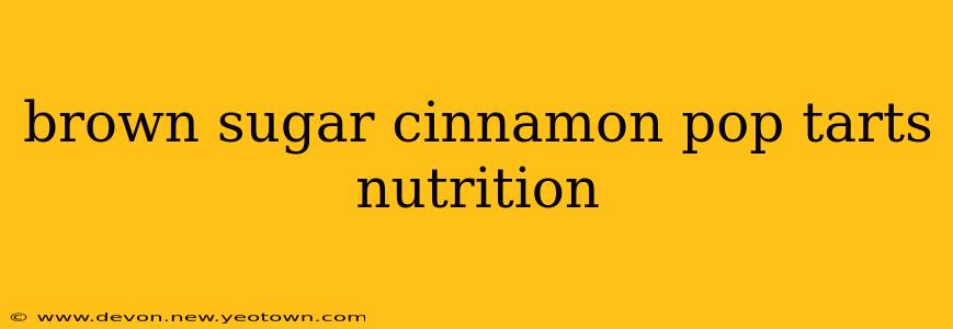 brown sugar cinnamon pop tarts nutrition