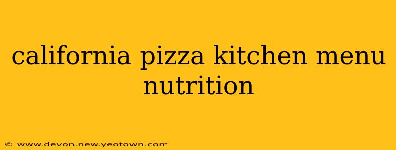 california pizza kitchen menu nutrition