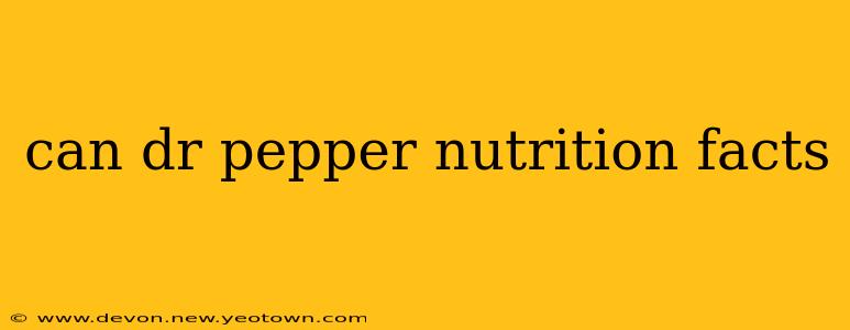 can dr pepper nutrition facts