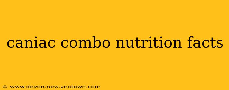 caniac combo nutrition facts