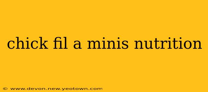 chick fil a minis nutrition
