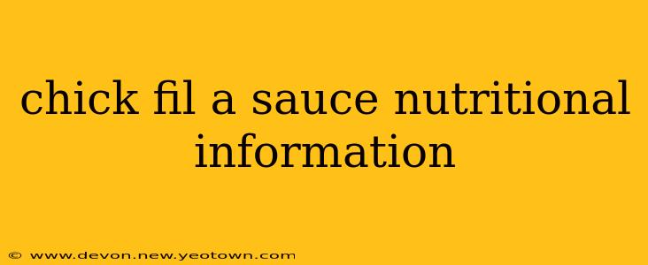 chick fil a sauce nutritional information