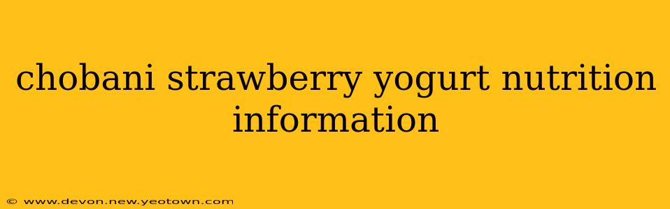 chobani strawberry yogurt nutrition information