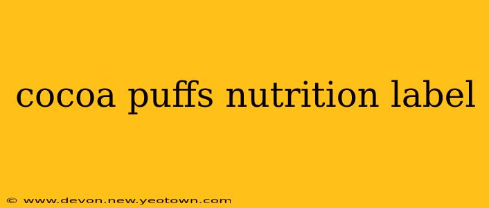 cocoa puffs nutrition label