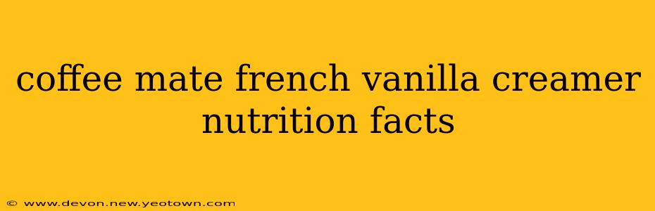 coffee mate french vanilla creamer nutrition facts