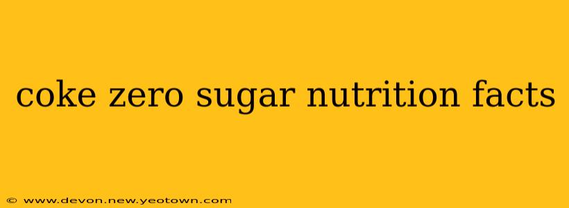 coke zero sugar nutrition facts