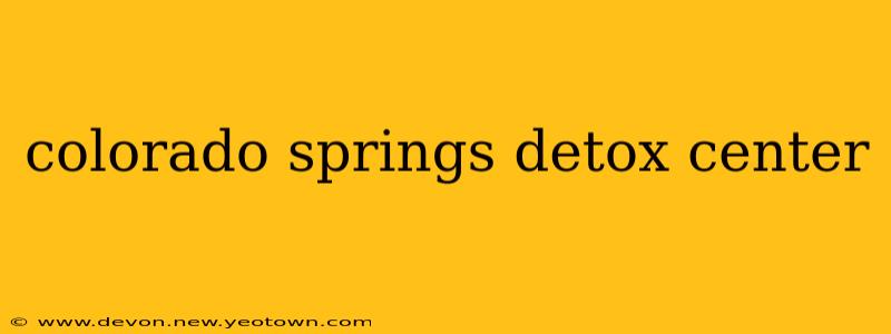 colorado springs detox center