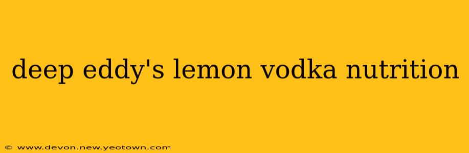 deep eddy's lemon vodka nutrition