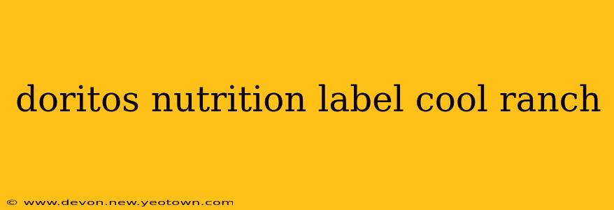 doritos nutrition label cool ranch