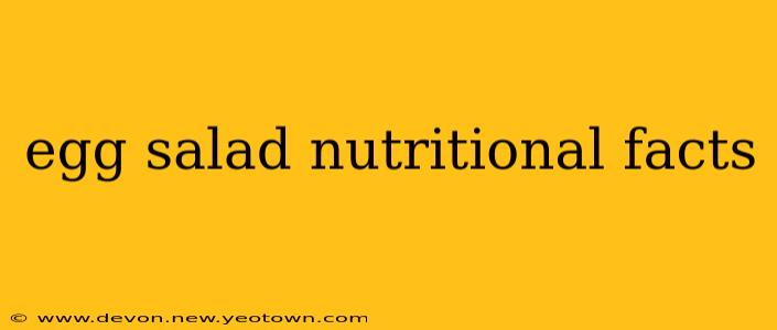 egg salad nutritional facts