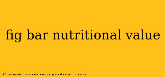 fig bar nutritional value