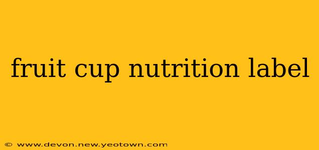 fruit cup nutrition label