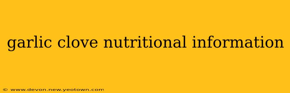 garlic clove nutritional information