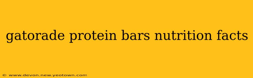 gatorade protein bars nutrition facts