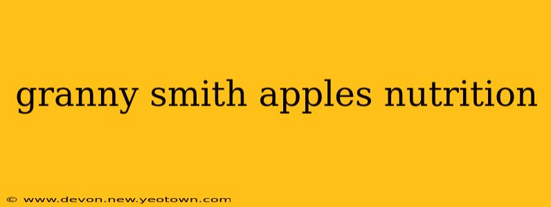 granny smith apples nutrition