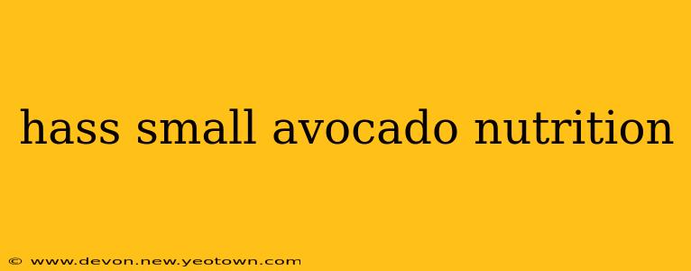 hass small avocado nutrition