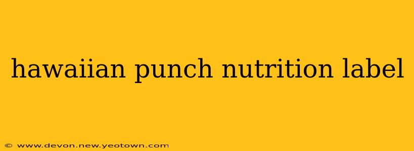 hawaiian punch nutrition label