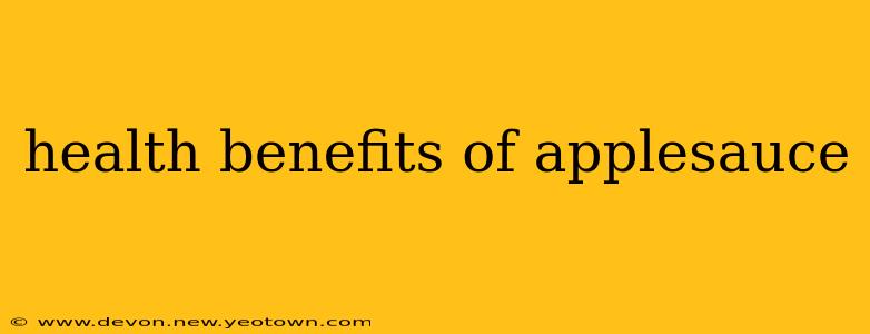 health benefits of applesauce