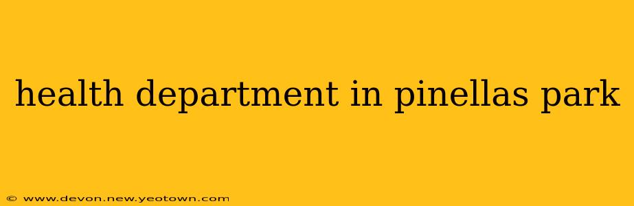 health department in pinellas park