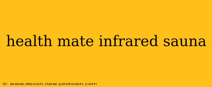 health mate infrared sauna