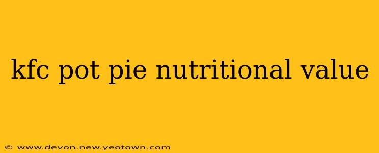 kfc pot pie nutritional value