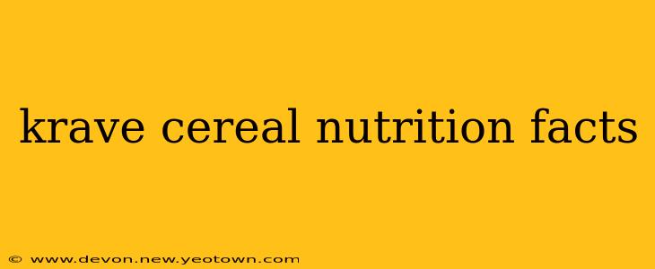 krave cereal nutrition facts