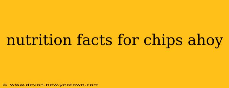 nutrition facts for chips ahoy