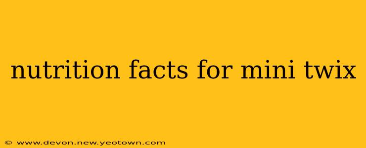 nutrition facts for mini twix