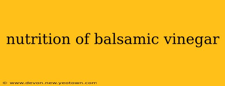 nutrition of balsamic vinegar