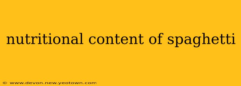 nutritional content of spaghetti