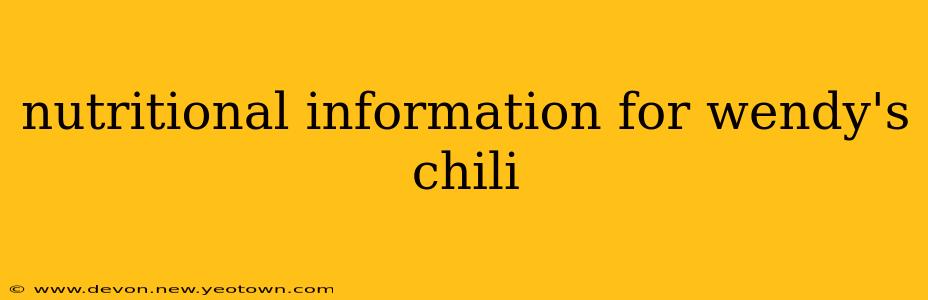 nutritional information for wendy's chili