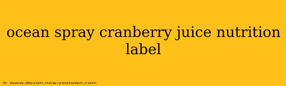 ocean spray cranberry juice nutrition label