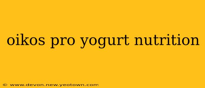 oikos pro yogurt nutrition