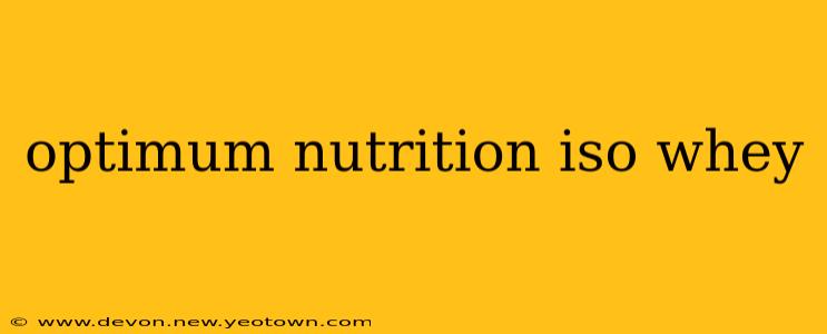 optimum nutrition iso whey