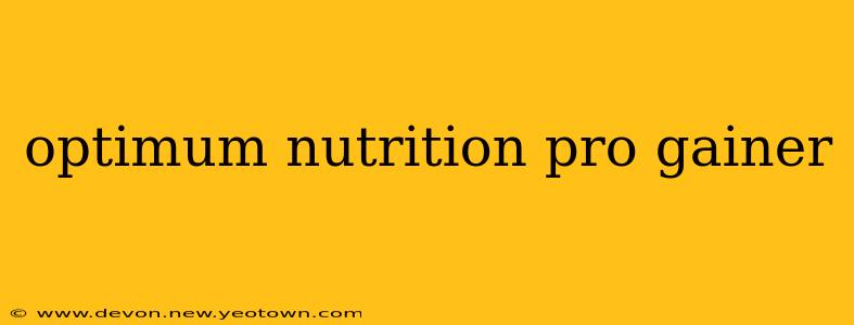 optimum nutrition pro gainer
