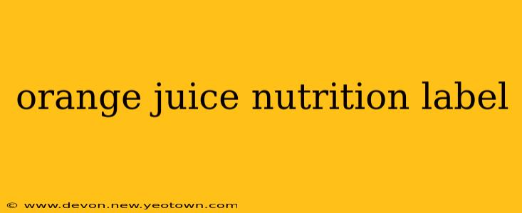 orange juice nutrition label
