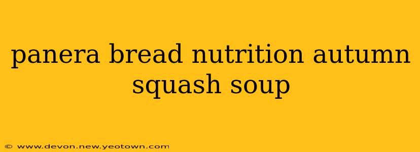 panera bread nutrition autumn squash soup