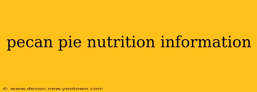 pecan pie nutrition information