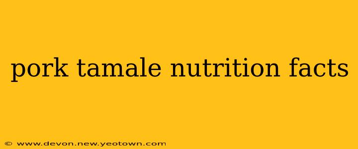 pork tamale nutrition facts