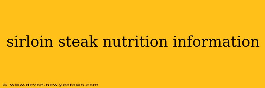 sirloin steak nutrition information