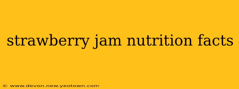 strawberry jam nutrition facts