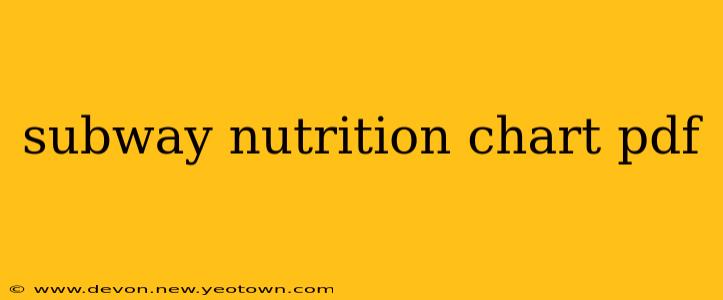 subway nutrition chart pdf