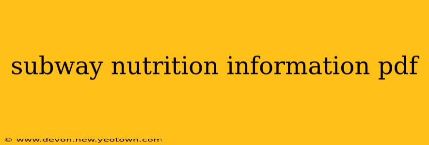 subway nutrition information pdf
