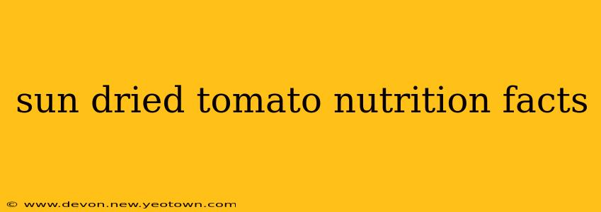 sun dried tomato nutrition facts
