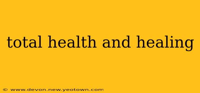 total health and healing
