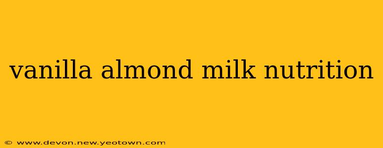 vanilla almond milk nutrition