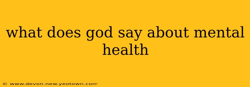 what does god say about mental health